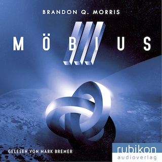 Möbius (3): Das zeitlose Artefakt als Hörbuch
