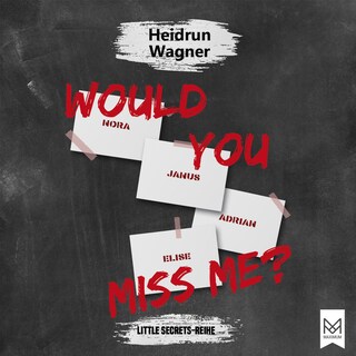 Would You Miss Me? als Hörbuch