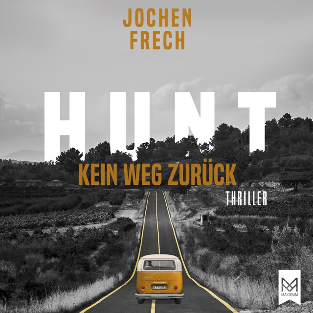 Book cover for HUNT – Kein Weg zurück