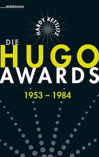 Die Hugo Awards 1953 - 1984