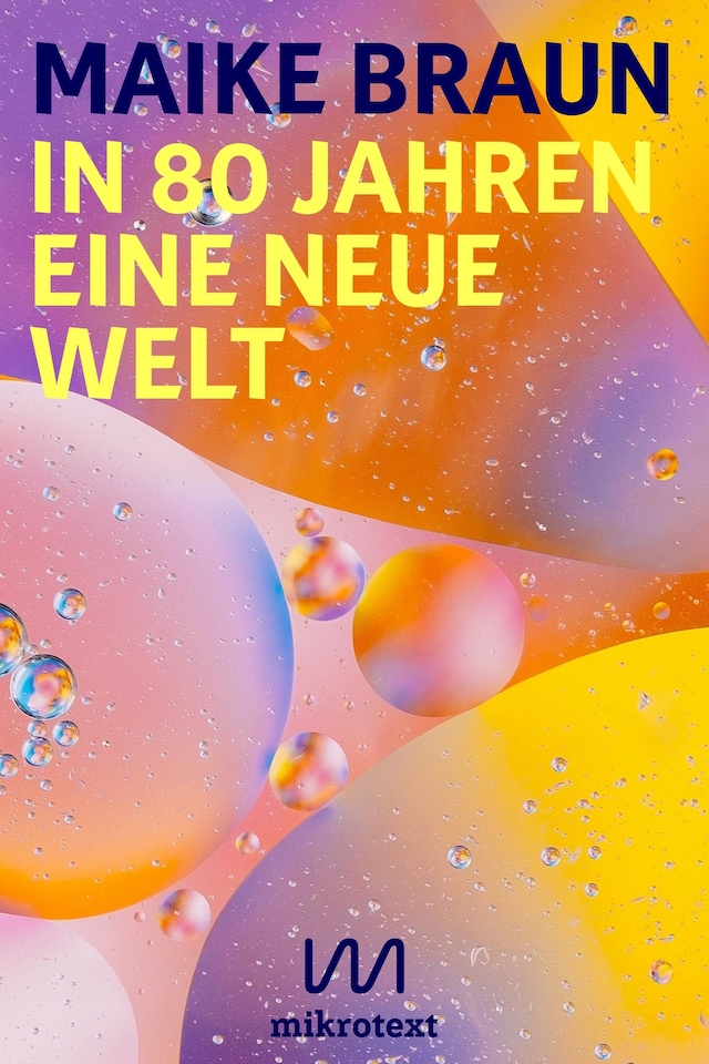 Book cover for In 80 Jahren eine neue Welt