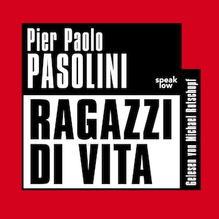 Ragazzi di Vita als Hörbuch