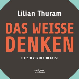 Das weiße Denken als Hörbuch