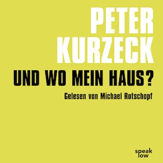Und wo mein Haus? als Hörbuch