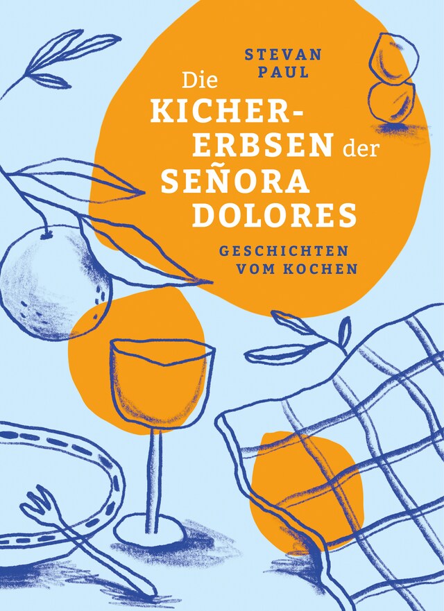 Book cover for Die Kichererbsen  der Señora Dolores