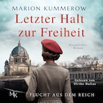 Letzter Halt zur Freiheit