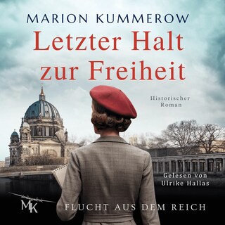 Letzter Halt zur Freiheit als Hörbuch