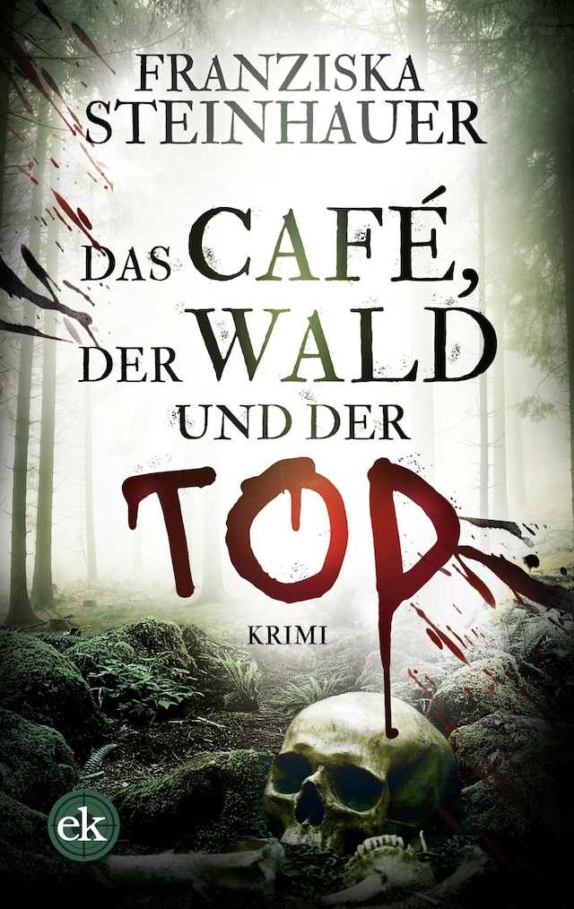 Book cover for Das Café, der Wald und der Tod