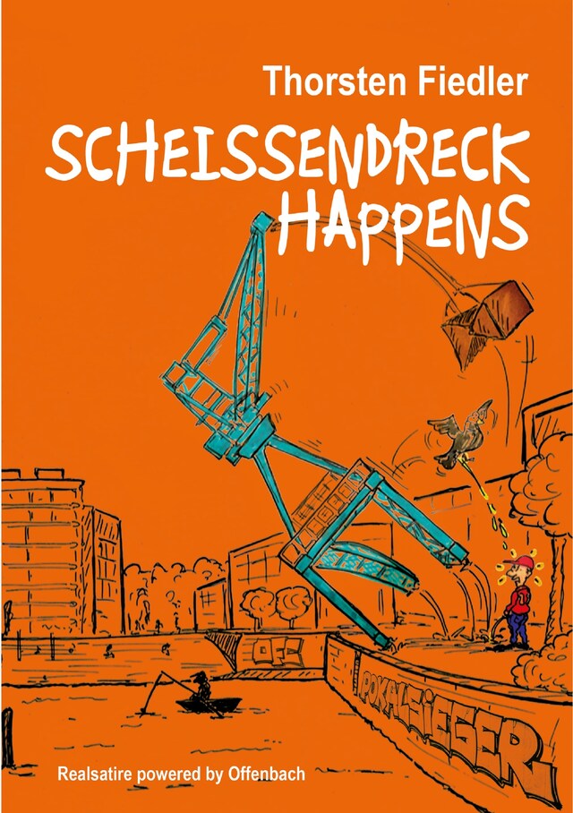 Portada de libro para Scheissendreck Happens