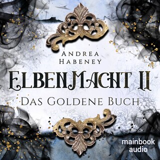 Elbenmacht 2: Das Goldene Buch als Hörbuch