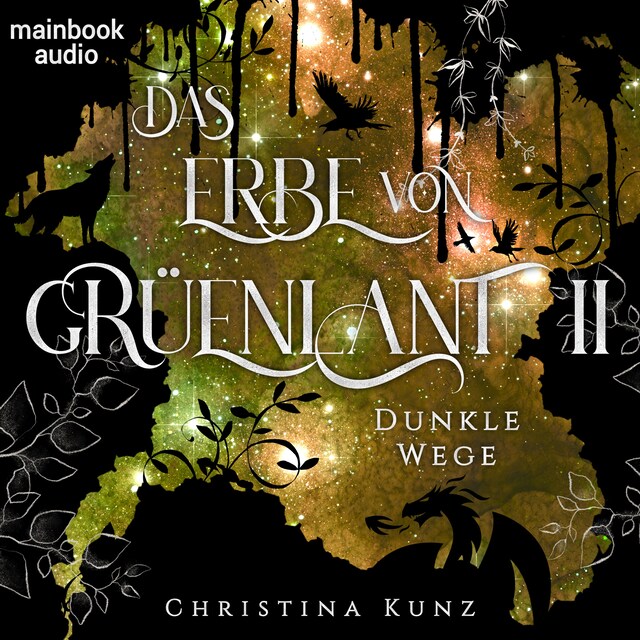 Okładka książki dla Das Erbe von Grüenlant. Band 2: Dunkle Wege