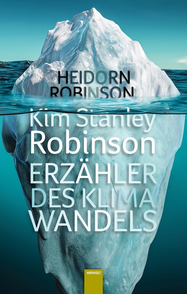 Kirjankansi teokselle Kim Stanley Robinson. Erzähler des Klimawandels