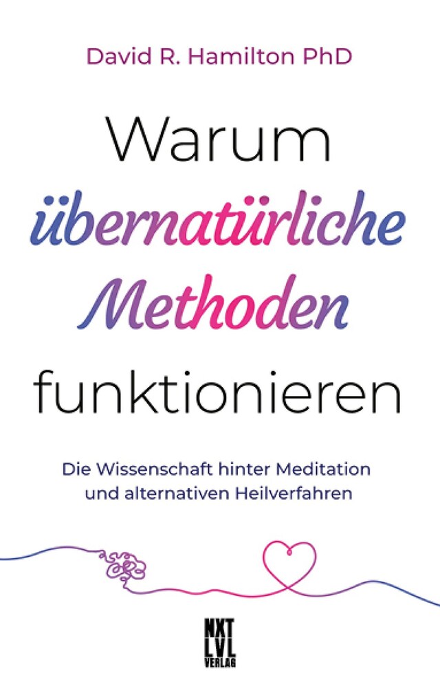 Book cover for Warum übernatürliche Methoden funktionieren