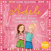 Adele und der beste Sommer der Welt