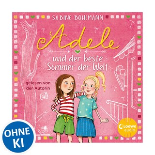 Adele und der beste Sommer der Welt als Hörbuch