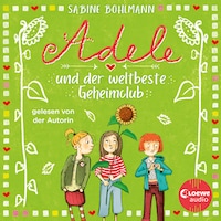 Adele und der weltbeste Geheimclub
