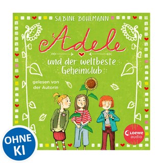 Adele und der weltbeste Geheimclub als Hörbuch