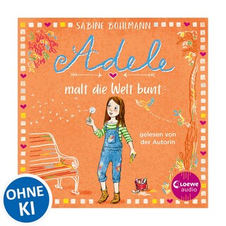 Adele malt die Welt bunt als Hörbuch