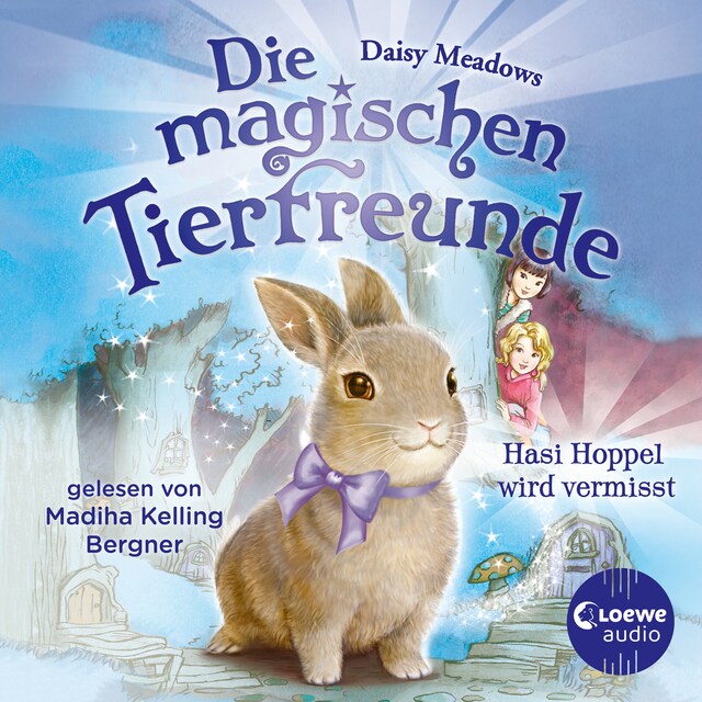 Kirjankansi teokselle Die magischen Tierfreunde (Band 1) - Hasi Hoppel wird vermisst