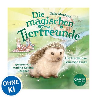 Die magischen Tierfreunde (Band 6) - Die furchtlose Penelope Piks als Hörbuch