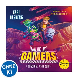 Galactic Gamers (Band 2) - Mission: Asteroid als Hörbuch