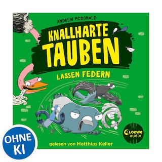 Knallharte Tauben lassen Federn (Band 2) als Hörbuch