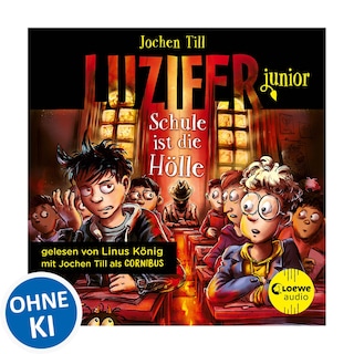 Luzifer junior (Band 6) - Schule ist die Hölle als Hörbuch