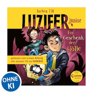 Luzifer junior (Band 8) - Ein Geschenk der Hölle als Hörbuch