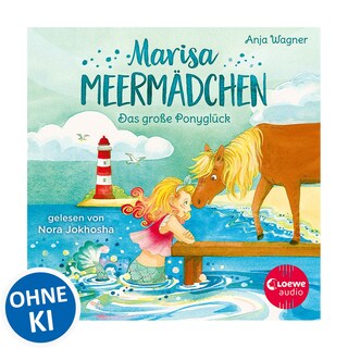 Marisa Meermädchen (Band 2) - Das große Ponyglück als Hörbuch