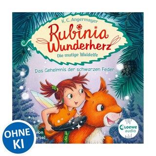 Rubinia Wunderherz, die mutige Waldelfe (Band 2) - Das Geheimnis der schwarzen Feder als Hörbuch