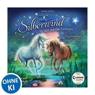Silberwind, das weiße Einhorn (Band 4) - Sturmwolkes Geheimnis als Hörbuch