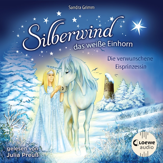 Couverture de livre pour Silberwind, das weiße Einhorn (Band 5) - Die verwunschene Eisprinzessin