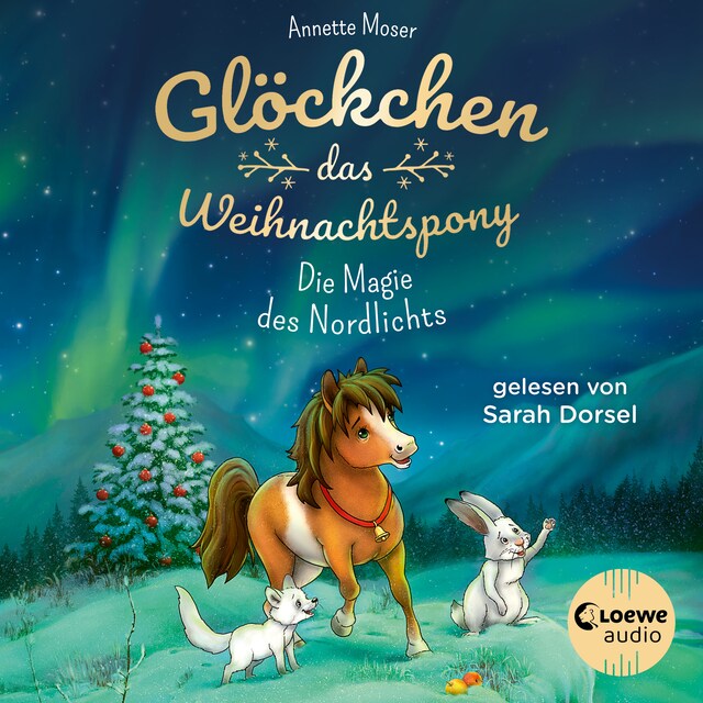 Book cover for Glöckchen, das Weihnachtspony (Band 3) - Die Magie des Nordlichts