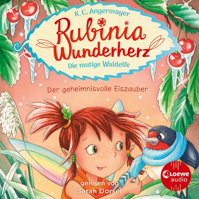 Bogomslag for Rubinia Wunderherz, die mutige Waldelfe (Band 5) - Der geheimnisvolle Eiszauber