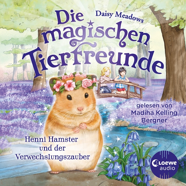 Book cover for Die magischen Tierfreunde (Band 9) - Henni Hamster und der Verwechslungszauber