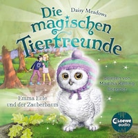 Die magischen Tierfreunde (Band 11) - Emma Eule und der Zauberbaum