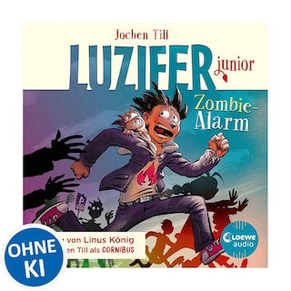 Luzifer junior (Band 12) - Zombie-Alarm als Hörbuch