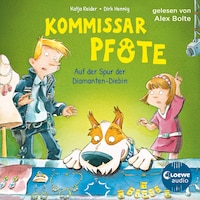 Kommissar Pfote (Band 2) - Auf der Spur der Diamanten-Diebin