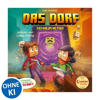 Das Dorf 2 - Gefahr im Nether als Hörbuch