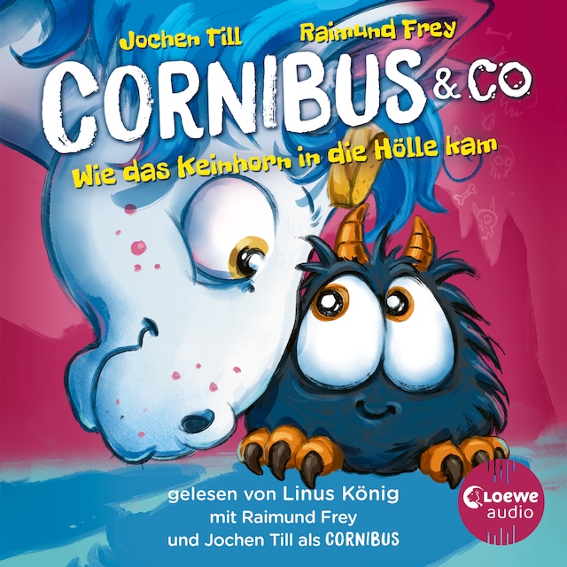Copertina del libro per Luzifer junior präsentiert: Cornibus & Co. 4 - Wie das Keinhorn in die Hölle kam
