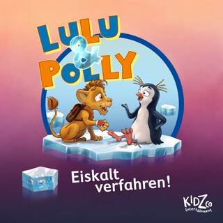 Lulu & Polly - Eiskalt verfahren als Hörbuch