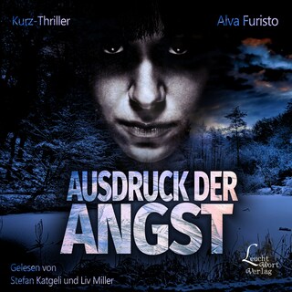Ausdruck der Angst als Hörbuch