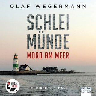 Schleimünde - Mord am Meer als Hörbuch