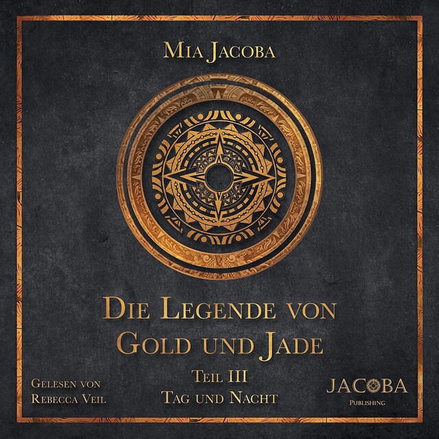 Boekomslag van Die Legende von Gold und Jade 3: Tag und Nacht