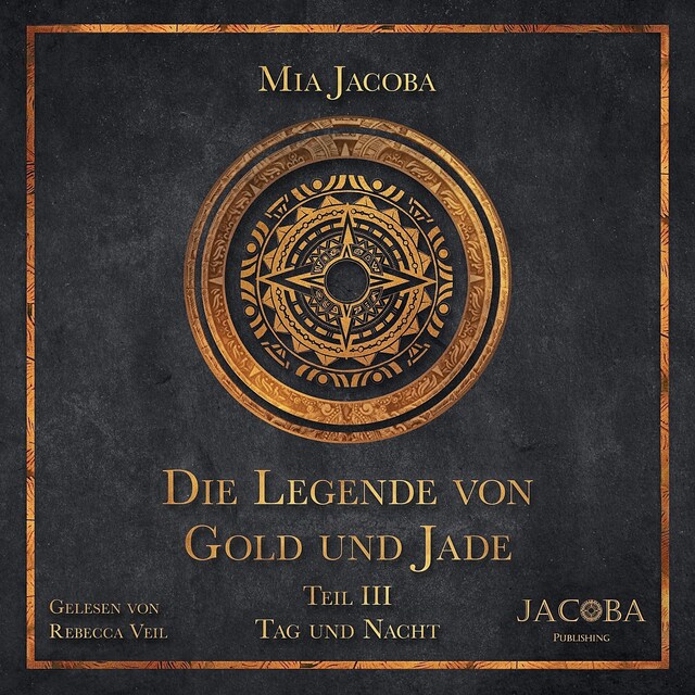 Bokomslag for Die Legende von Gold und Jade 3: Tag und Nacht