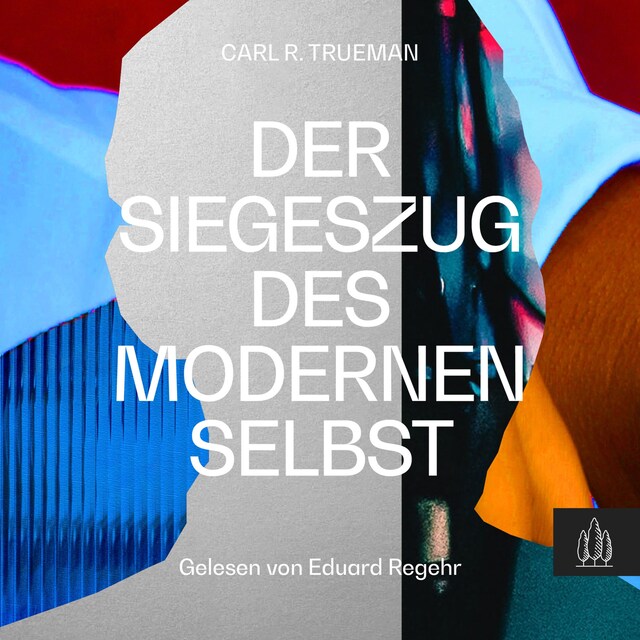 Book cover for Der Siegeszug des modernen Selbst