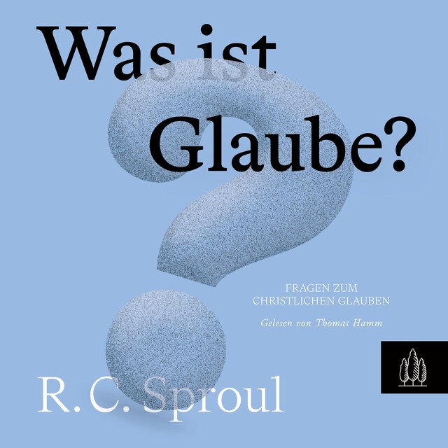 Book cover for Was ist Glaube?