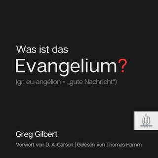 Was ist das Evangelium? als Hörbuch