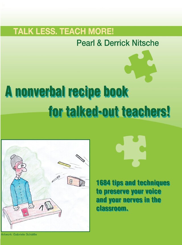 Okładka książki dla Talk less. Teach more! A nonverbal recipe book for talked-out teachers!
