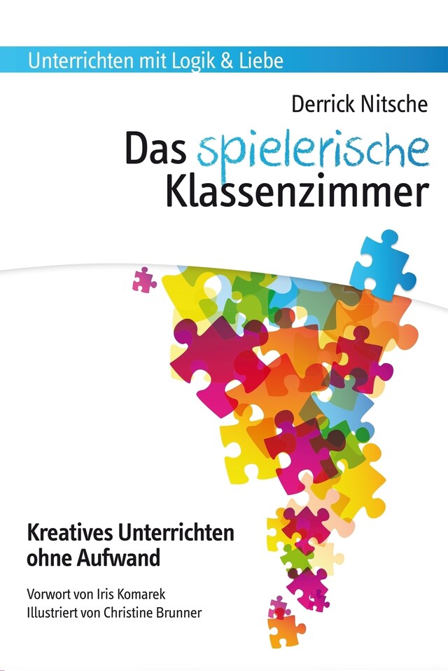 Kirjankansi teokselle Das spielerische Klassenzimmer